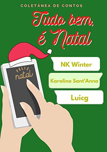 Tudo bem, é Natal (Coletânea de Contos)