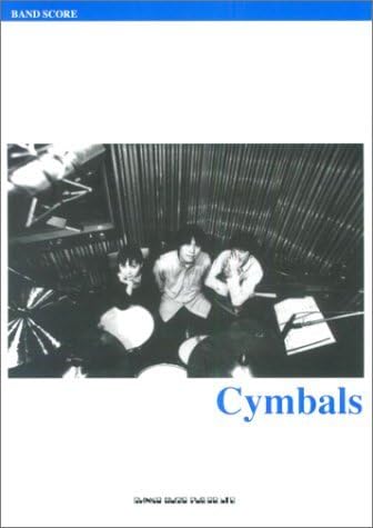 Cymbls スコア　楽譜　シンバルズ Cymbls スコア 楽譜 シンバルズ Amazon.co.jp: バンドスコア
