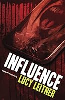 Influence: #horrorstories 1940250579 Book Cover