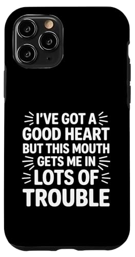 Good Heart But This Mouth Gets To Me In Trouble ���[���A�f�U�C�� �X�}�z�P�[�X iPhone 11 Pro �p