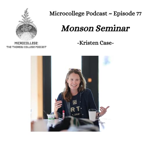 Kristen Case - The Monson Seminar and Henry David Thoreau's Kalendar