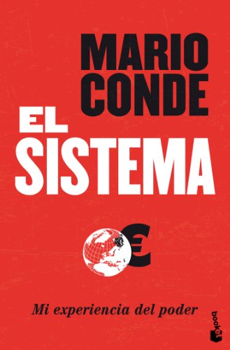 El Sistema. Mi experiencia del poder (Divulgación) El Sistema. Mi experiencia del poder (Divulgación)
