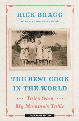 The Best Cook in the World: Tales from My Momma's Table