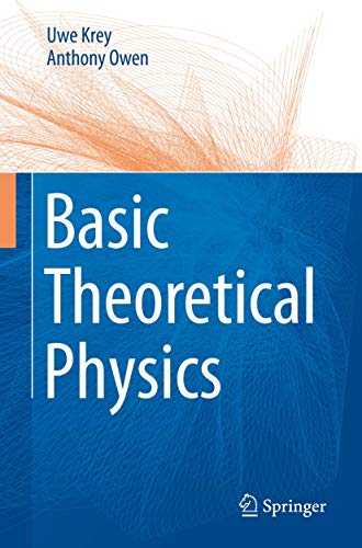 Basic Theoretical Physics: A Concise Overview