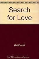 Search for Love B000QKUTRI Book Cover