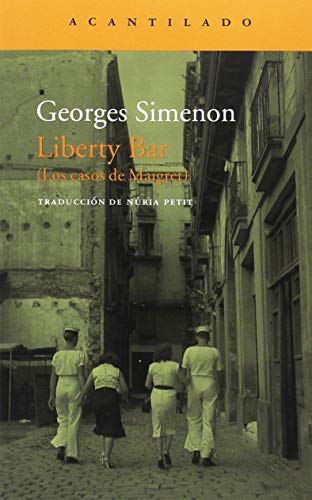 Liberty Bar: (Los casos de Maigret) (Narrativa del Acantilado)