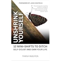 Unshrink Yourself