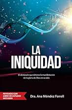 La Iniquidad: Revisado con Libro de Estudio