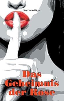 Paperback Das Geheimnis der Rose [German] Book