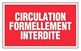 Panneau Circulation formellement interdite - Rigide 330x200mm - 4160139