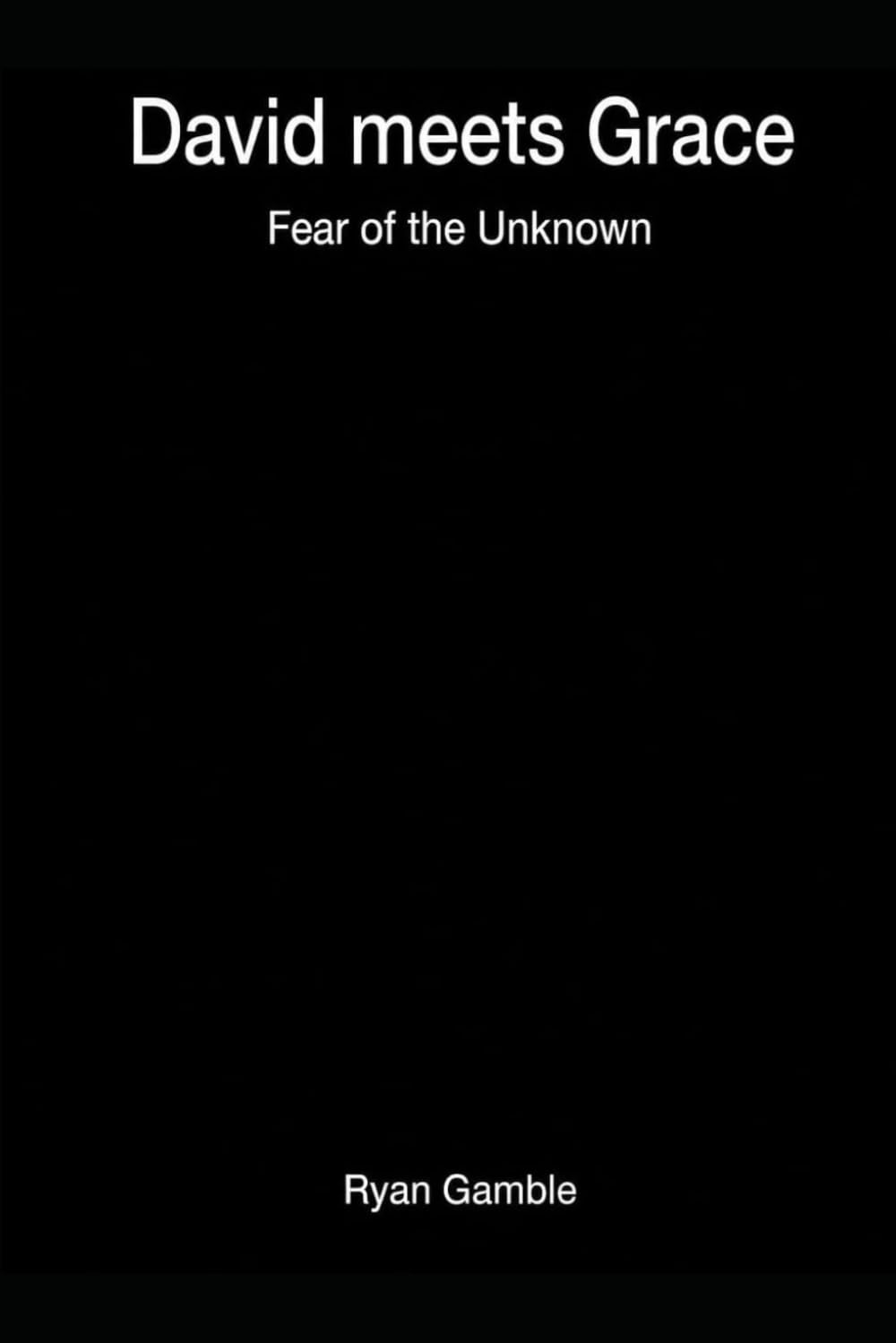 David meets Grace: Fear of the Unknown (The Journey Juniors)