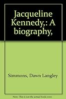Jacqueline Kennedy,: A biography, B0007F7YU2 Book Cover