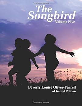 Paperback The Songbird / Volume Five (The Songbird Story / Five Volume Series) Book