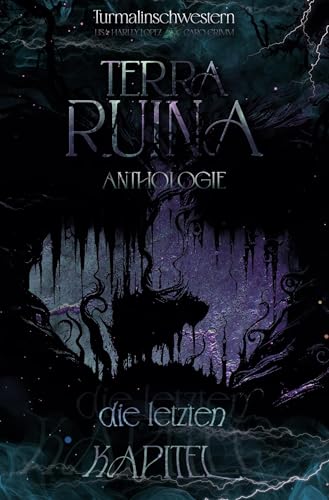 Terra Ruina: Die letzten Kapitel