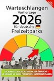 Warteschlangen-Kalender-Vorhersage 2026 von Freizeitparks in Deutschland: Die ruhigsten Besuchstage in der Übersicht – so können sie Ihren Parkbesuch entspannt planen.