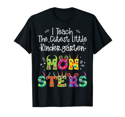 I Teach The Cute Kindergarten Monster Halloween Teacher T-Shirt