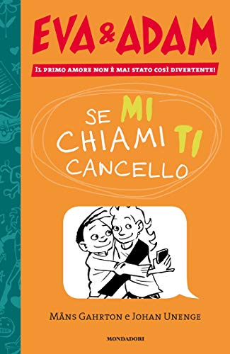 Måns Gahrton, Johan Unenge – Eva&Adam. Se mi chiami ti cancello (2020)