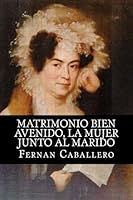 Matrimonio Bien Avenido, La Mujer Junto Al Marido 1515104753 Book Cover
