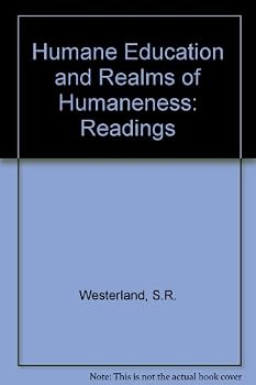 Hardcover Humane Education and Realms of Humaneness: Readings Book