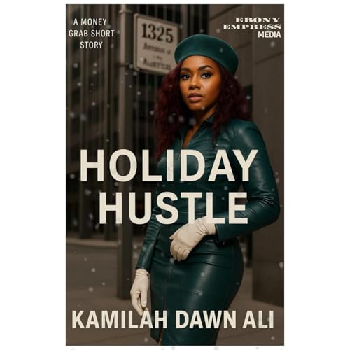 Holiday Hustle Audiolibro Por Kamilah Dawn Ali arte de portada
