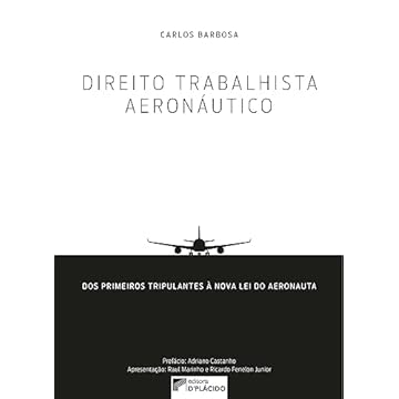 Capa do livro Direito Trabalhista Aeronáutico - Dos Primeiros Tripulantes à Nova lei do Aeronauta