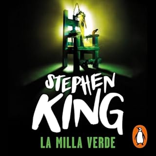 La milla verde [The Green Mile] Audiolibro Por Stephen King, M&ordf; Eugenia Ciocchini arte de portada