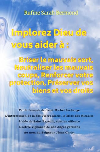 Briser le mauvais sort, Neutraliser les mauvais coups, Renforcer votre protection, Préserver vos biens et vos droits