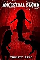 Ancestral Blood 1511504463 Book Cover