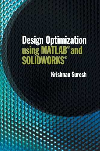 Design Optimization Using Matlab And Solidworks view 2