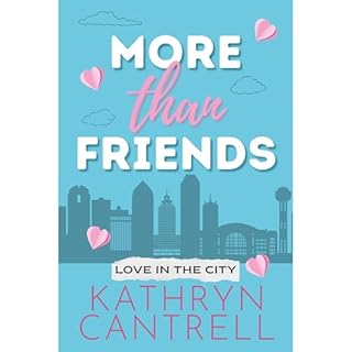 More Than Friends Audiolibro Por Kathryn Cantrell arte de portada