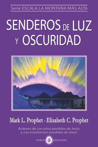 Senderos de Luz y Oscuridad