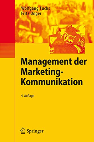 Management der Marketing-Kommunikation (German Edition) Management der Marketing-Kommunikation (German Edition)