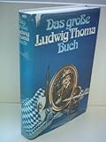 Das große Ludwig Thoma Buch - ludwig-thoma-richard-lemp 