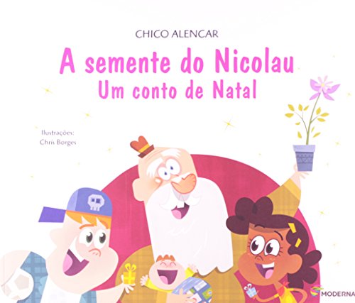 A semente do Nicolau: Um conto de Natal