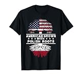 American Grown with Polish Roots - Poland T-Shirt