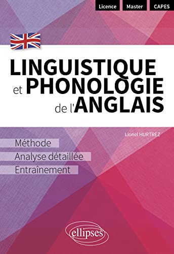 livre Linguistique et phonologie de l'anglais: Méthode, analyse détaillée et entraînement