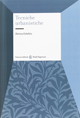 Tecniche urbanistiche Tecniche urbanistiche