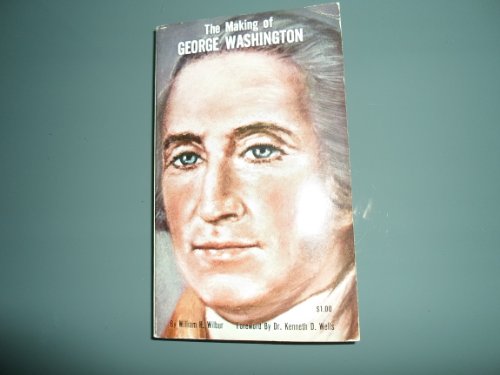 The Making of George Washington B00AES5TEU Book Cover