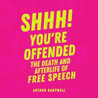Shhh! You’re Offended cover art