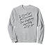 Design amusant et humoristique Sweatshirt