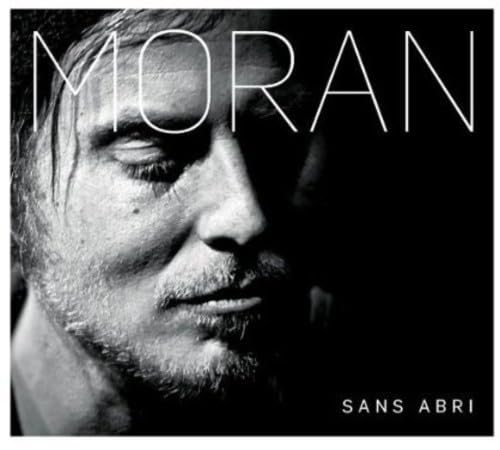 Sans Abri [Audio CD] Moran