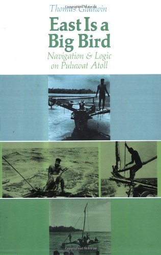 East Is a Big Bird: Navigation and Logic on Puluwat Atoll