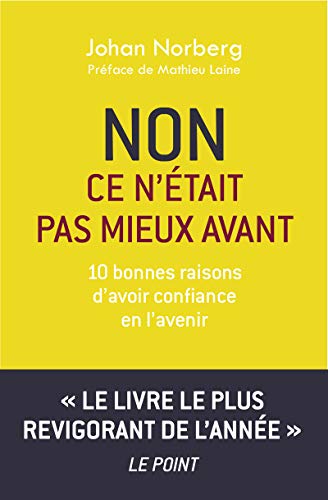 Télécharger Non ce n'était pas mieux avant livre En ligne