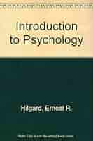 Introduction to Psychology: Richard C Atkinson Ernest R