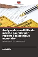 Analyse de sensibilité du marché boursier par rapport à la politique monétaire (French Edition) 6208492033 Book Cover