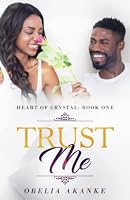 Trust Me: Heart of Crystal 1098546393 Book Cover