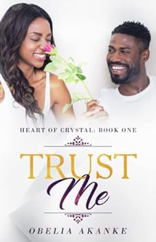 Paperback Trust Me: Heart of Crystal (Book One) Book