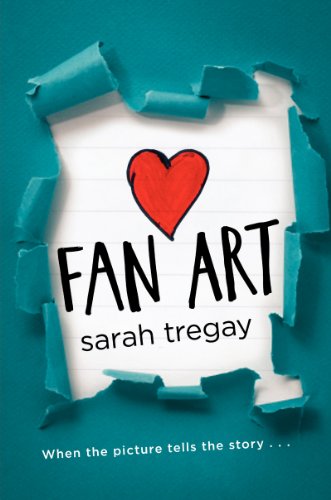 Fan Art: An Uplifting LGBTQ YA Romance About Love, Friendship, and the Courage to Tell the Truth