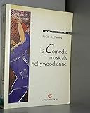  La comédie musicale hollywoodienne : les problèmes de genre au cinéma