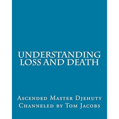 Understanding Loss and Death